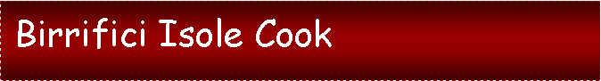 Casella di testo:  Birrifici Isole Cook